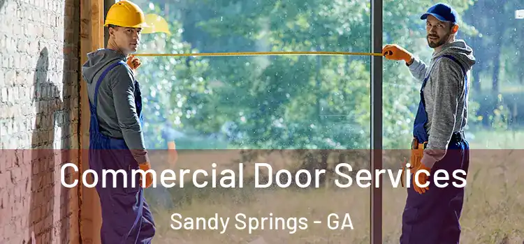  Commercial Door Services Sandy Springs - GA