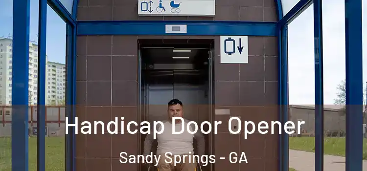 Handicap Door Opener Sandy Springs - GA