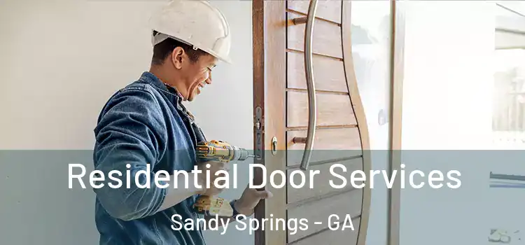  Residential Door Services Sandy Springs - GA