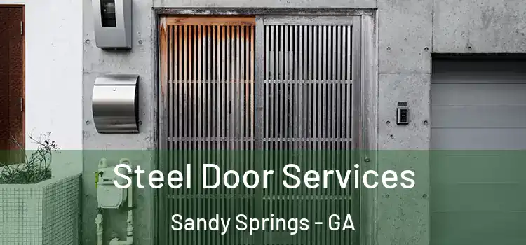 Steel Door Services Sandy Springs - GA