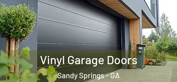 Vinyl Garage Doors Sandy Springs - GA